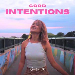 Good Intentions (Radio Edit)