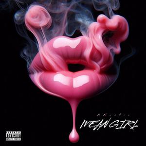 Mean Girl (feat. 2Grimey SFG) (Explicit)