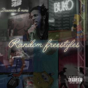 Random Freestyles (Explicit)