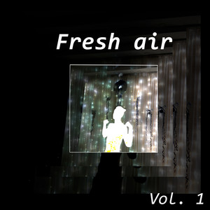 Fresh Air, Vol.1 (Explicit)