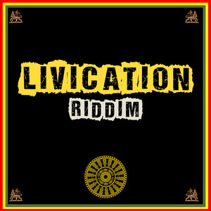 Livication Riddim