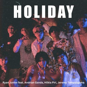 Holiday (Explicit)