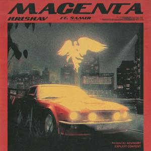 Magenta (feat. Samir) [Explicit]