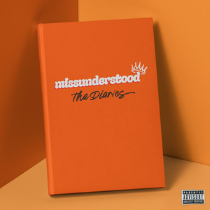 missunderstood:The Diaries (Explicit)