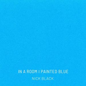 In A Room I Painted Blue (Demo Version|Explicit)