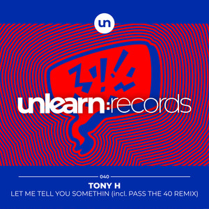Let Me Tell You Somethin (Pass The 40 Remix)