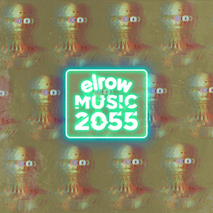 elrow music 2055