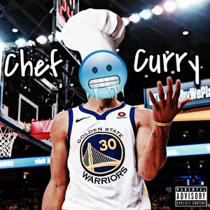 Chef Curry (feat. Prince-D) [Explicit]