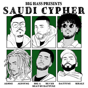 Saudi Cypher (feat. Big A, Al Young, Khalz, Blvxb, Dattune & Al9ine) [Explicit]