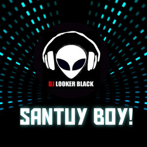 Santuy Boy! (Remastered 2021)