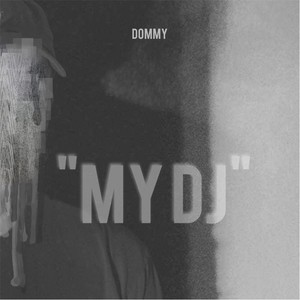 My DJ (Explicit)