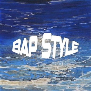 Bap Style (Explicit)