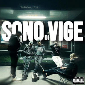 SONO DI VIGE (Explicit)