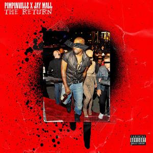 The Return(feat. Jay Mall) (Explicit)