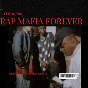 Rap Mafia Forever (feat. Town & shykiller) [Explicit]
