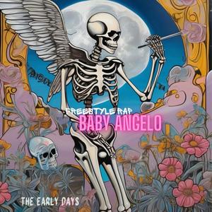 THE EARLY DAYS (Explicit)