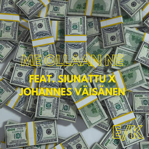 Me ollaan ne (feat. Johannes Väisänen) (Explicit)