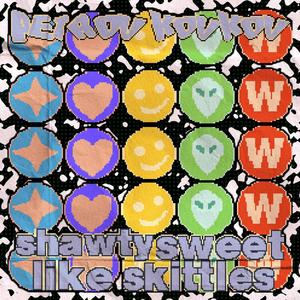 shawty sweet like skittles (feat. Koukou)