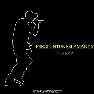 Pergi Untuk Selamanya