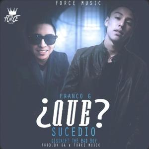 QUE SUCEDIO? (feat. Franco G)