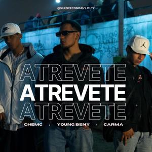 Atrévete (feat. Young Beny & Carma LTZ) [Explicit]