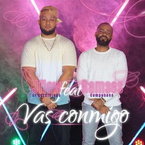 Vas Conmigo(feat. Ramses Campusano)