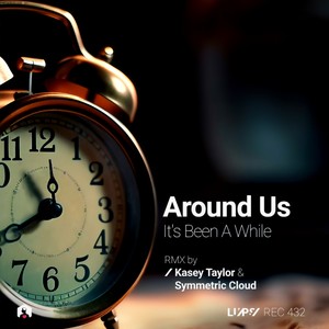It's Been a While (Kasey Taylor Remix)