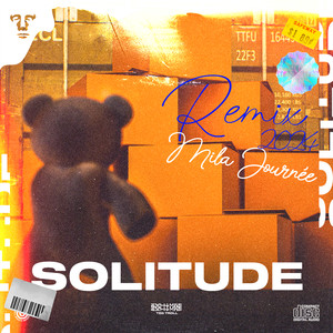 Solitude (Mila Journée Radio Remix)
