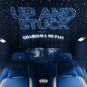 Up And Stuck (Explicit)