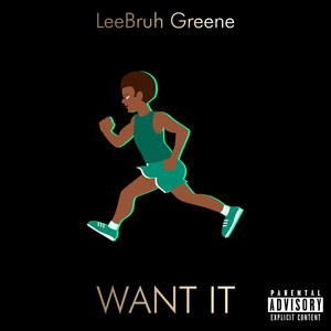 Want It (Explicit)