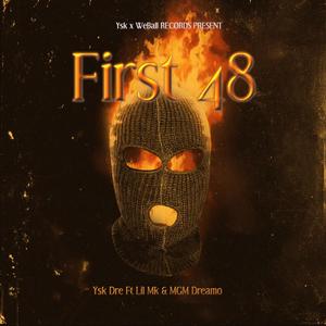 First 48 (Explicit)