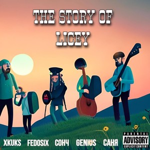 The Story of Licey (Explicit)