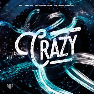 Crazy (Explicit)
