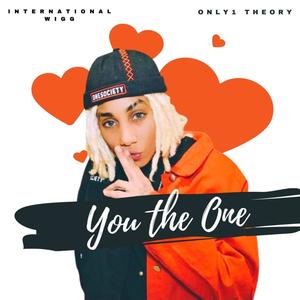 You The One(feat. Only1 Theory)