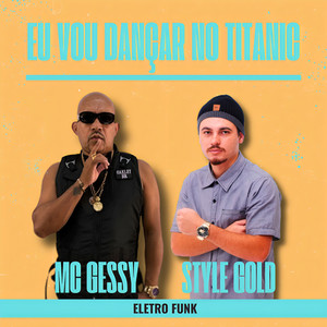 Eu Vou Dançar no Titanic (Eletro Funk)