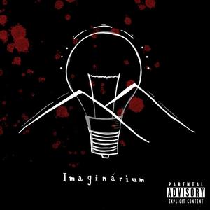 Imaginárium (Explicit)