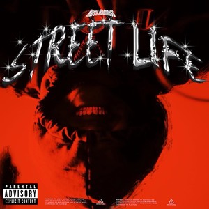 Street Life (Explicit)