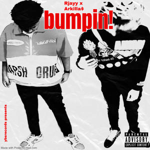 Bumpin! (feat. Rjayy) (Explicit)