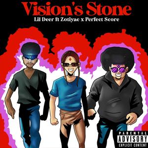 Vision's Stone (feat. Zotiyac & Perfect Score!) (Explicit)