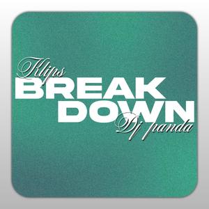 Break Down (Explicit)