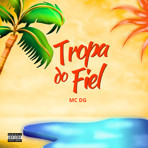 Tropa do Fiel (Explicit)