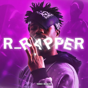 R-RAPPER (Explicit)