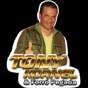 Tony Kornel & Forró Pegada (Explicit)