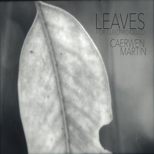 Leaves for Electric Cello