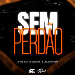Sem Perdão (Explicit)