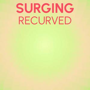 Surging Recurved