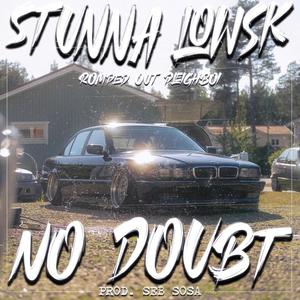 No Doubt (feat. Romped Out PleighBoi) (Explicit)