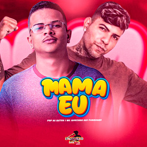 Mama Eu (Explicit)