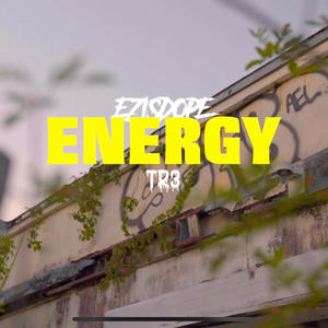 Energy (feat. Tr3) (Explicit)
