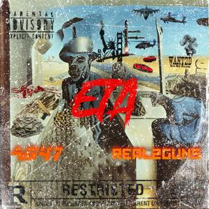 ETA (feat. REAL2GUNS) [Explicit]